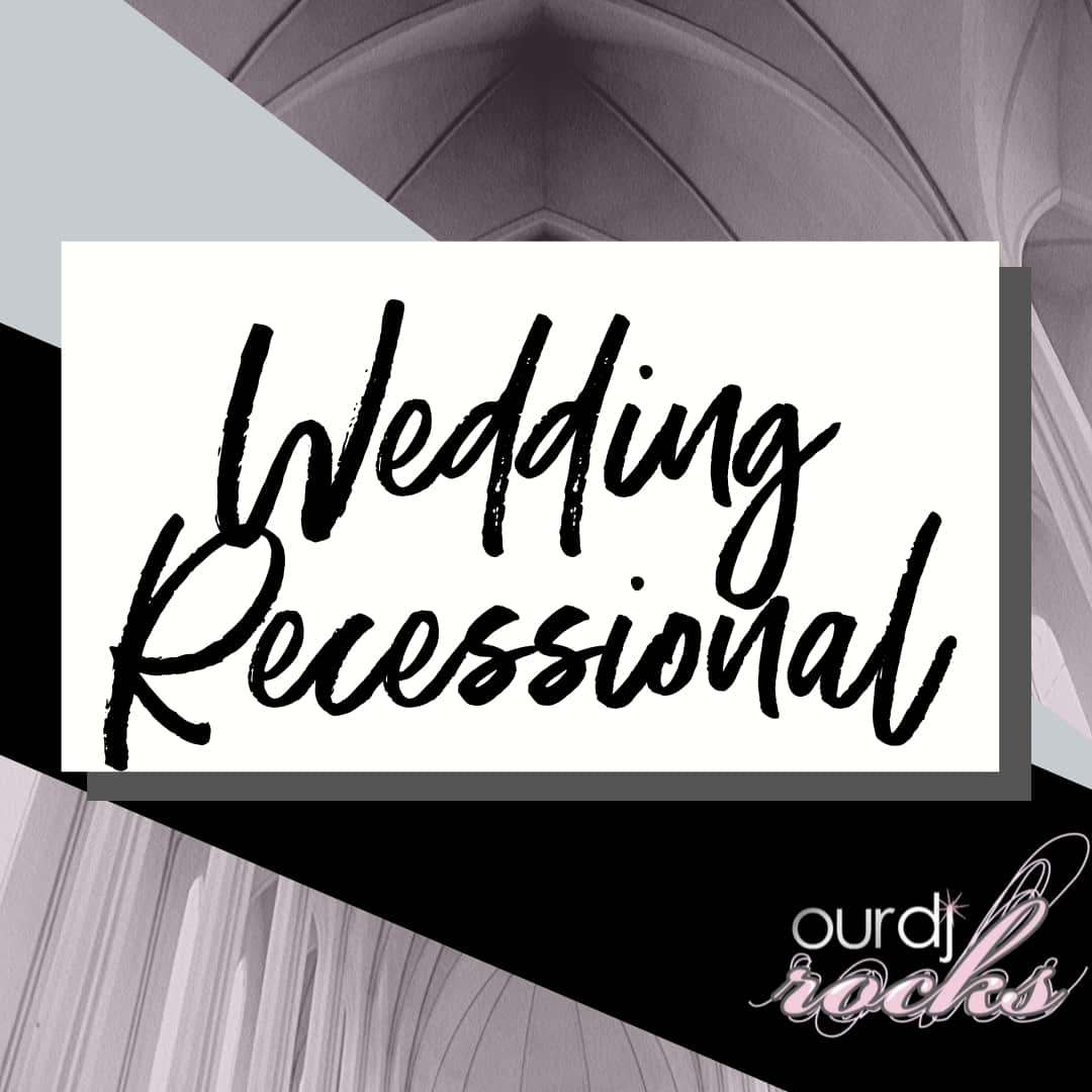 Wedding deals recessional songs